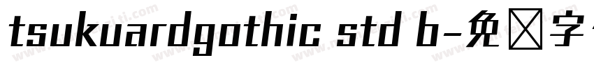 tsukuardgothic std b字体转换
